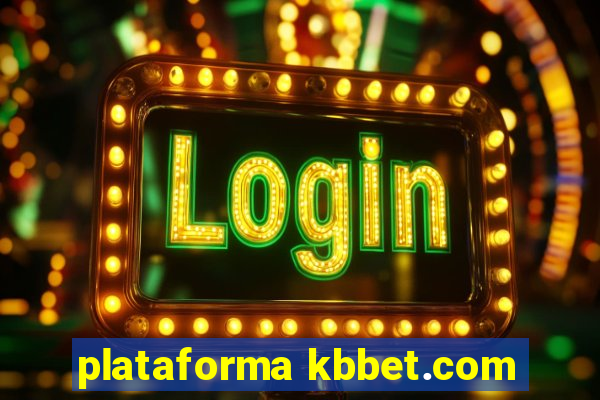 plataforma kbbet.com